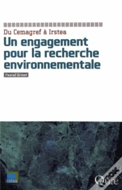 Capa do artigo Du Cemagref À Irstea ; Un Engagement Pour La Recherche Environnementale