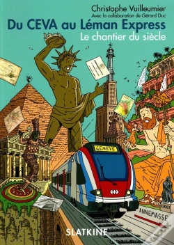 Capa do artigo Du Ceva Au Léman Express : Le Chantier Du Siècle