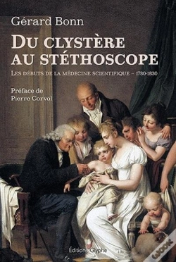 Capa do artigo Du Clystere Au Stethoscope - Les Debuts De La Medecine Scientifique