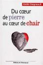 Du Coeur De Pierre Au Coeur De Chair - Preview