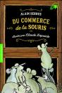 Du Commerce De La Souris - Preview