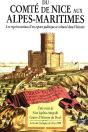 Du Comté De Nice Aux Alpes-Maritimes ; Les Représentations D'Un Espace Politique Ou Culturel Dans L'Histoire - Preview