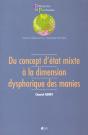 Du Concept D'Etat Mixte A La Dimension Dysphorique Des Manies - Preview
