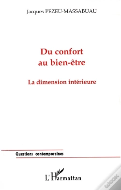 Capa do artigo Du Confort Au Bien-Etre ; La Dimension Interieure