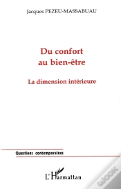 Capa do artigo Du Confort Au Bien-Etre ; La Dimension Interieure