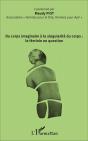 Du Corps Imaginaire À La Singularité Du Corps : Le Féminin En Question - Preview