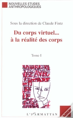 Capa do artigo Du Corps Virtuel A La Realites Des Corps T.1