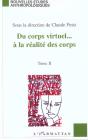 Du Corps Virtuel A La Realites Des Corps T.2 - Preview