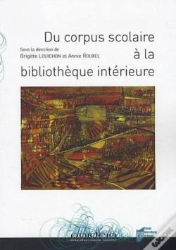 Capa do artigo Du Corpus Scolaire À La Bibliothèque Intérieure