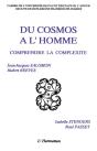 Du Cosmos À L'Homme ; Comprendre La Complexité - Preview