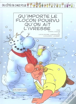 Capa do artigo Du Cote De Chez Poje T.17 ; Qu'Importe Le Flocon Pourvu Qu'On Ait L'Ivresse