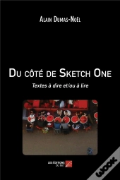 Du Côté De Sketch One ; Textes À Dire Ou À Lire