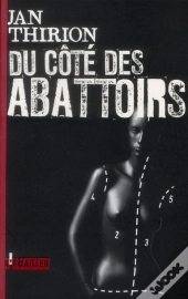Du Cote Des Abattoirs
