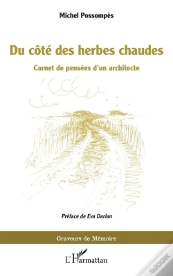 Capa do artigo Du Côté Des Herbes Chaudes : Carnet De Pensées D'Un Architecte