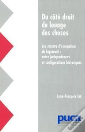 Du Cote Droit Du Louage Des Choses ; Les Statuts D'Occupation Du Logement Entrejurisprudences Et Config