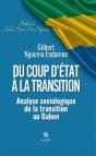 Du Coup D'État À La Transition : Analyse Sociologique De La Transition Au Gabon - Preview