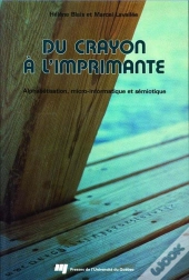 Du Crayon À L'Imprimante ; Alphabétisation, Micro-Informatique Et Sémiotique