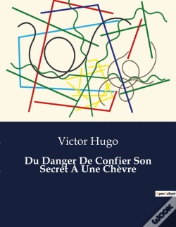 Capa do artigo Du Danger De Confier Son Secret A Chevre - .