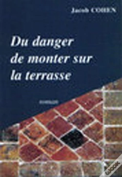 Capa do artigo Du Danger De Monter Sur La Terrasse