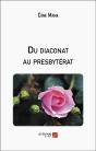 Du Diaconat Au Presbyterat - Preview