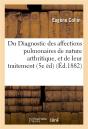 Du Diagnostic Des Affections Pulmonaires De Nature Arthritique, Et De Leur Traitement 1882 - Preview