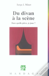 Du Divan A La Scene ; Dans Quelle Piece Je Joue ?