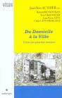 Du Domicile À La Ville ; Vivre En Quartier Ancien - Preview