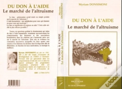 Capa do artigo Du Don A L'Aide ; Le Marche De L'Altruisme