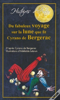 Capa do artigo Du Fabuleux Voyage Sur La Lune Que Fit Cyrano De Bergerac