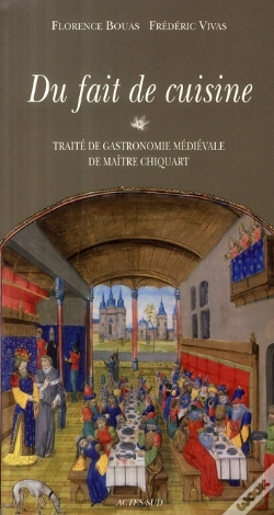 Capa do artigo Du Fait De Cuisine ; Traité De Gastronomie Médiévale De Maître Chiquart