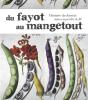 Du Fayot Au Mangetout ; L'Histoire Du Haricot Sans Perdre Le Fil - Preview