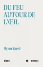 Du Feu Autour De L'Oeil - Preview