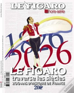 Capa do artigo Du Figaro À Le Figaro : 200 Ans D'Histoire