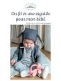 Du Fil Et Une Aiguille Pour Mon Bebe - Preview