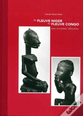Du Fleuve Niger Au Fleuve Congo