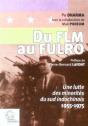 Du Flm Au Fulro : Une Lutte Des Minorités Du Sud Indochinois (1955-1975) - Preview