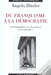 Du Franquisme A La Democratie (1953-1976)