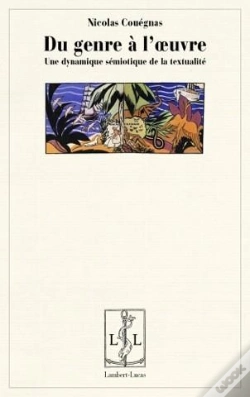 Capa do artigo Du Genre A L'Oeuvre - Une Dynamique Semiotique De La Textualite