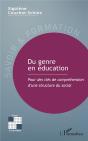Du Genre En Education - Pour Des Cles De Comprehension D'Une Structure Du Social - Preview
