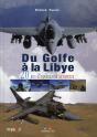 Du Golfe A La Libye - 20 Ans D'Operations Aeriennes - Preview