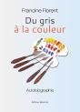 Du Gris À La Couleur - Preview