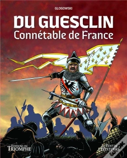 Capa do artigo Du Guesclin, Connetable De France