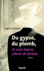 Du Gypse, Du Plomb, Et Une Légère Odeur De Fraise - Preview