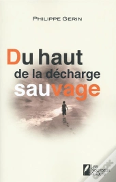 Du Haut De La Décharge Sauvage