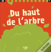 Du Haut De L'Arbre