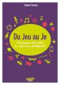 Du Jeu Au Je - Preview