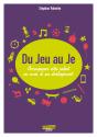 Du Jeu Au Je - Preview