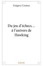 Du Jeu D'Échecs... À L'Univers De Hawking - Preview