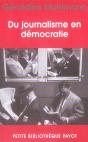 Du Journalisme En Democratie - Preview