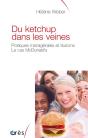 Du Ketchup Dans Les Veines. Pourquoi Les - Preview
